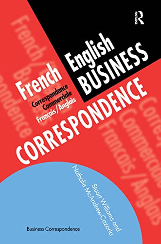 French/English Business Correspondence: Correspondance Commerciale Francais/Anglais (Languages for Business)